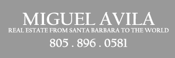 Miguel Avila Real Estate - Santa Barbara Homes Buy Homes in Santa Barbara